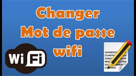 Changer le mot de passe du Wi